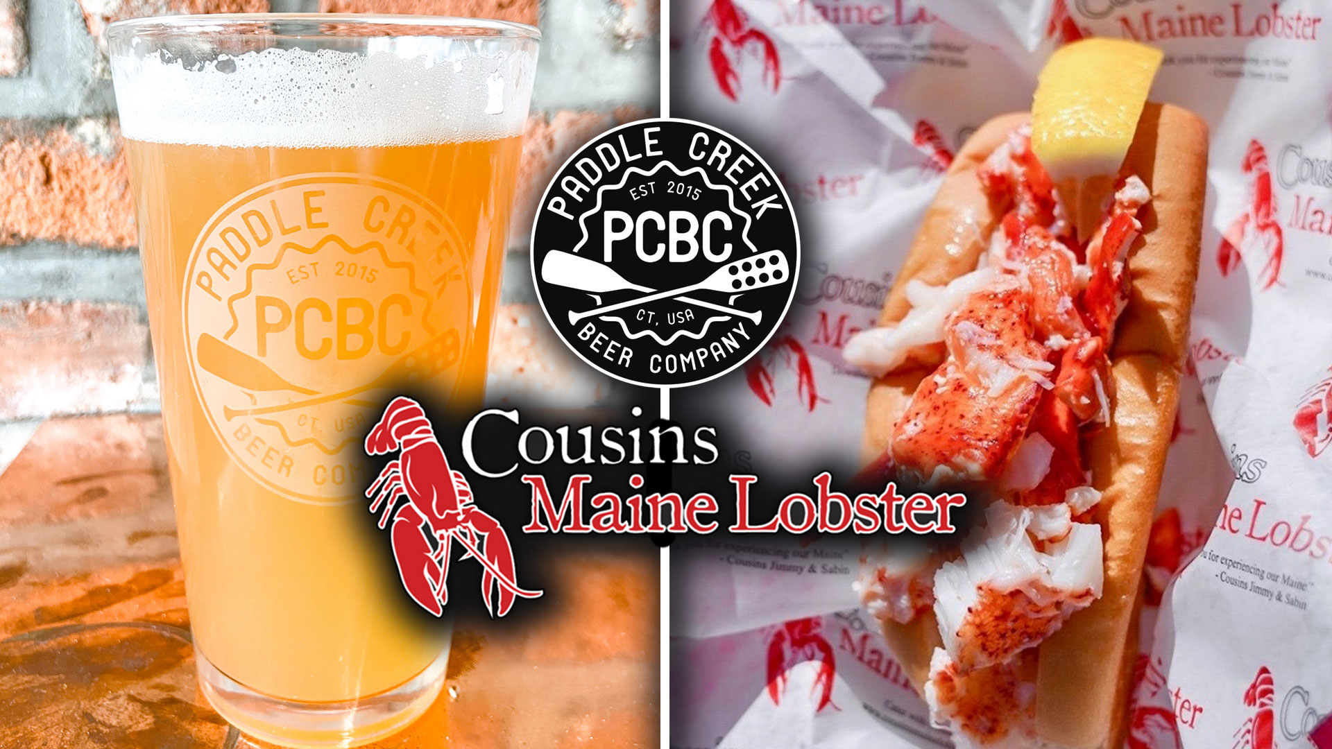 Cousins Maine Lobster Paddle Creek Beer Company Paddle Creek Beer Company East Hartford Ct