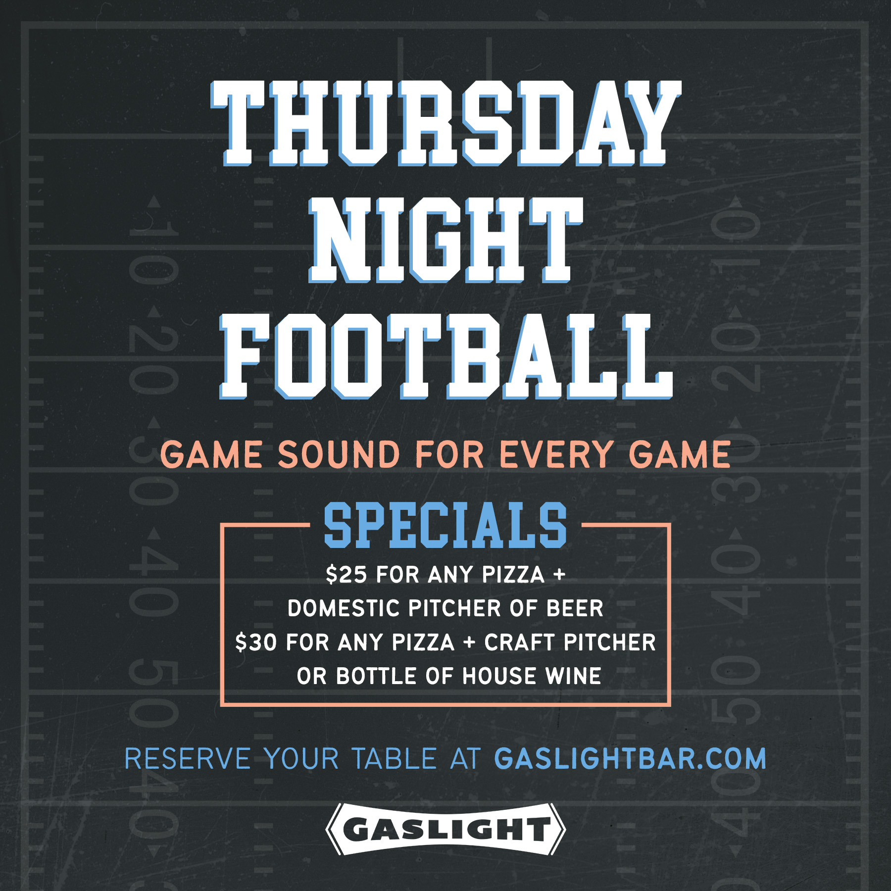 Thursday Night Football Specials - Gaslight