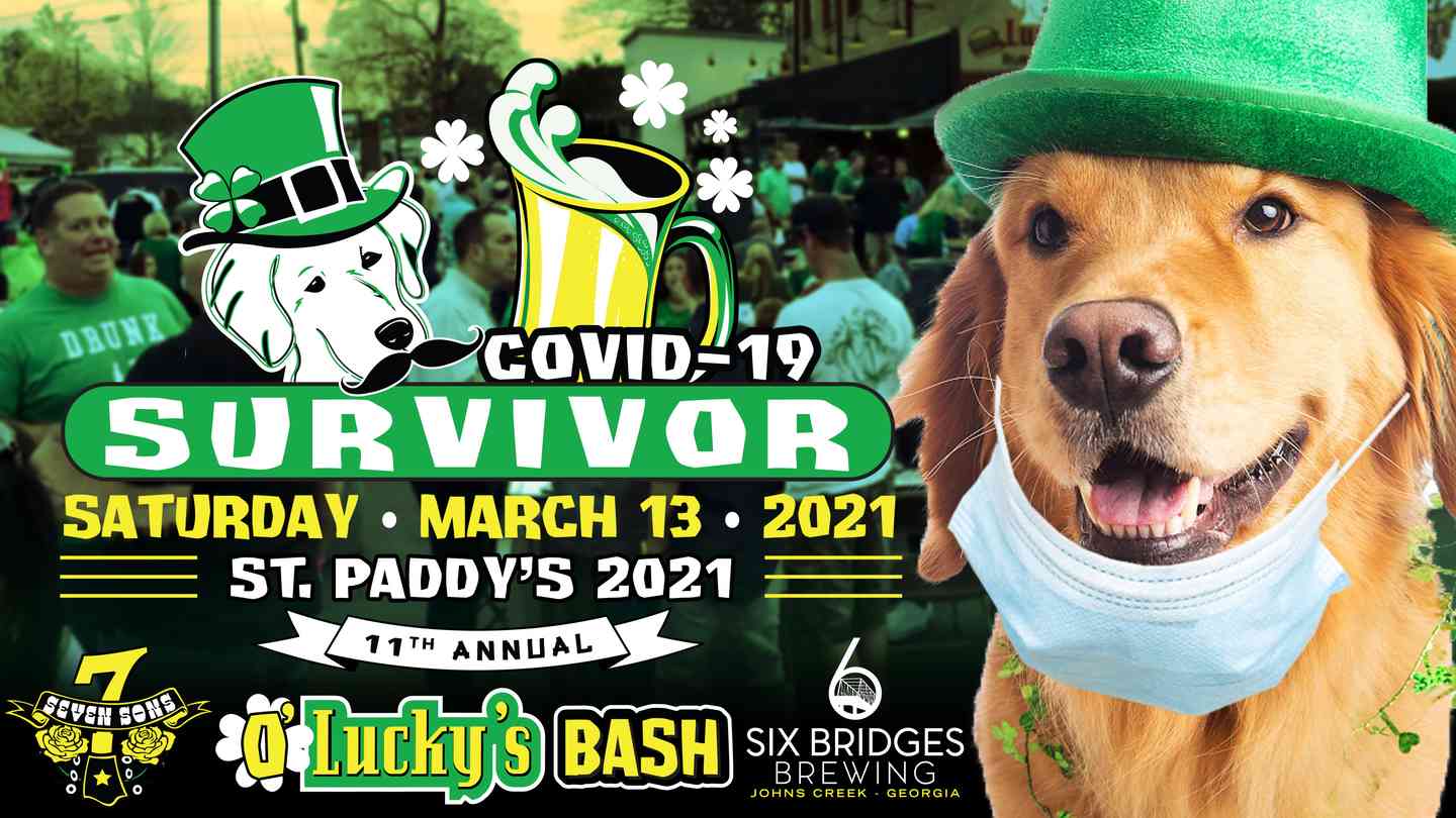 O’Lucky’s St. Patty’s Bash 2021 Covid 19 “Survivor”