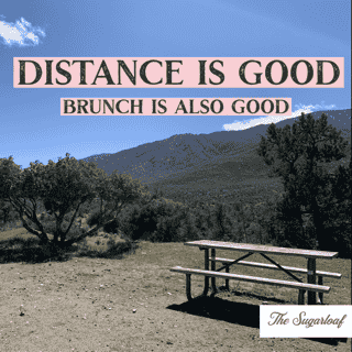 distance is good