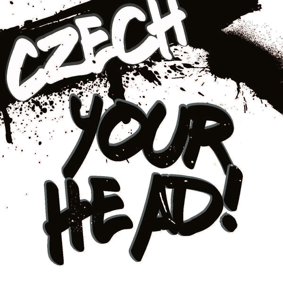 Czech your head