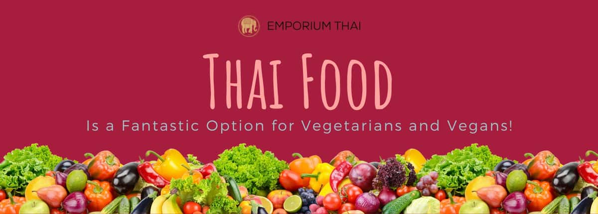 These quality dishes should convince any vegetarian or vegan to come to Thai Westwood restaurants