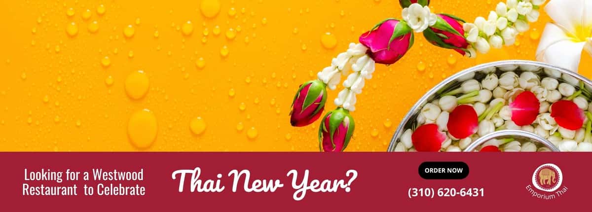Enjoy Thai New Year with authentic food from a Westwood restaurant
