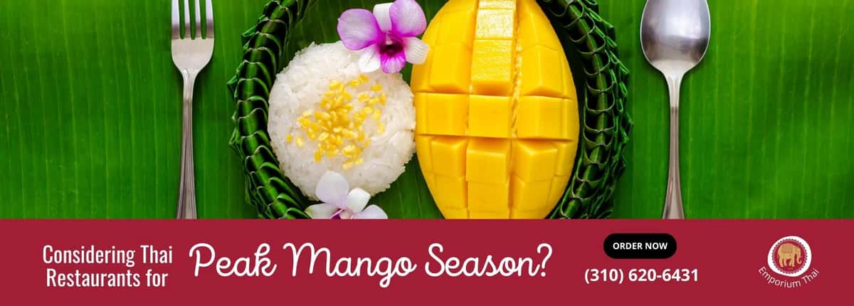 Celebrate mango season at Thai Westwood restaurants