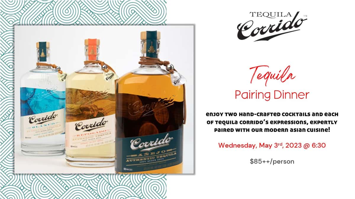 Tequila Corrido Tasting Dinner
