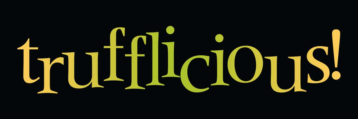 Trufflicious