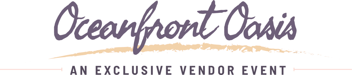 Oceanfront Oasis - An Exclusive Vendor Event