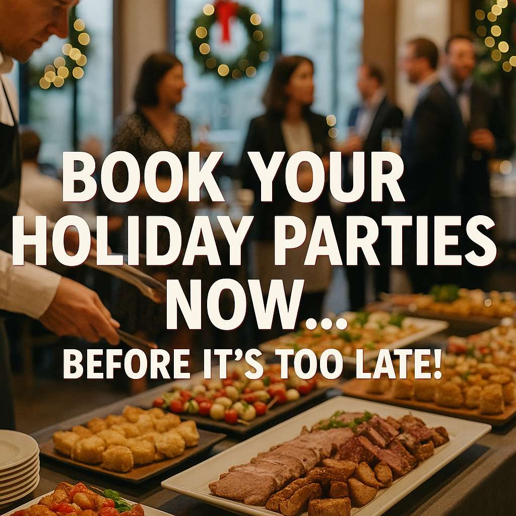 Book Your Holiday Parties Now