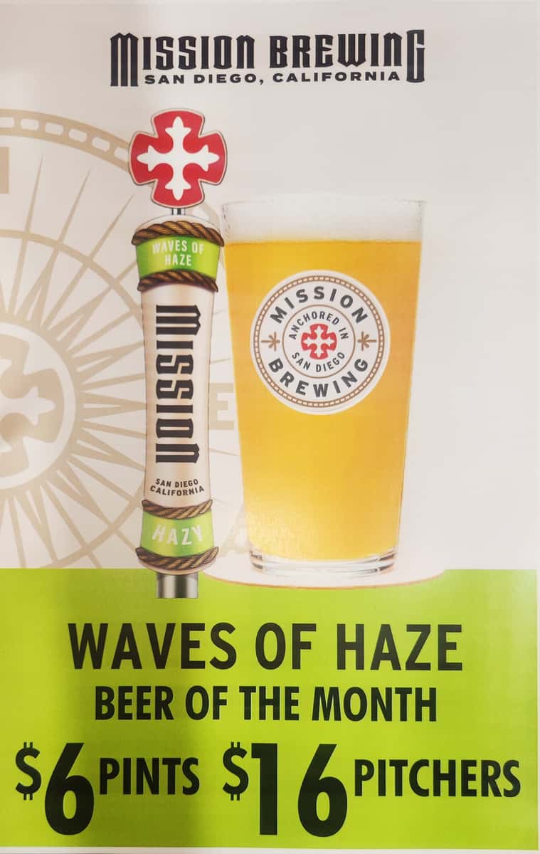 Photo of a Beer Handel & Pint of Beer Mission Brewing Anchored In San Diego California Waves of Haze I.P.A. Beer of the Month $6 Pints $16 Pitchers