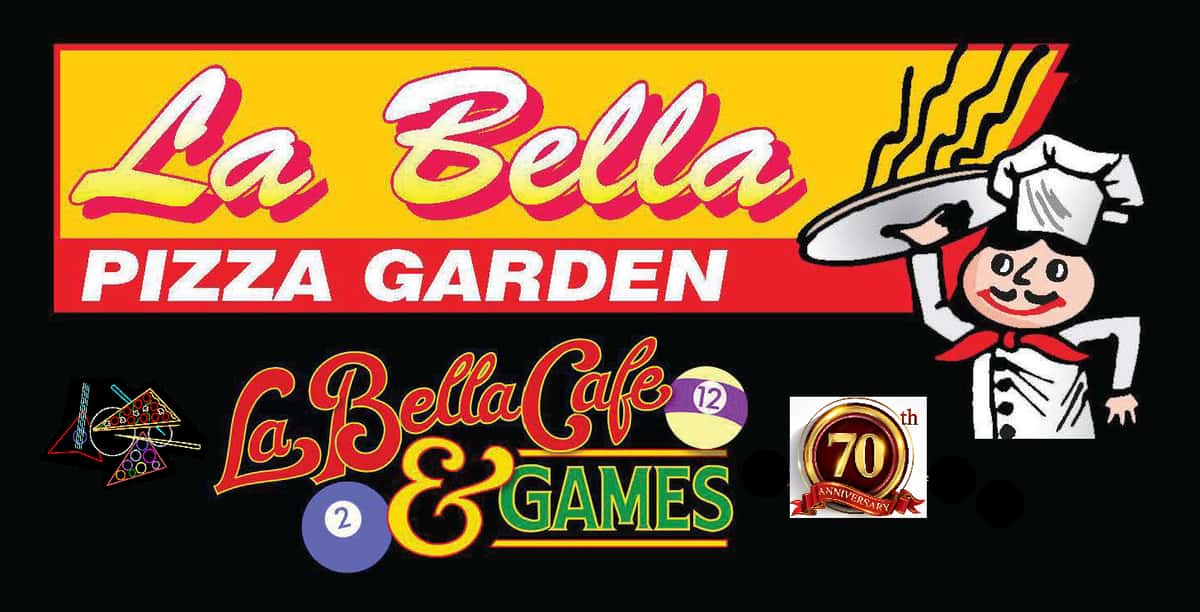 La Bella Pizza Garden La Bella Cafe & Games 70th anniversary
