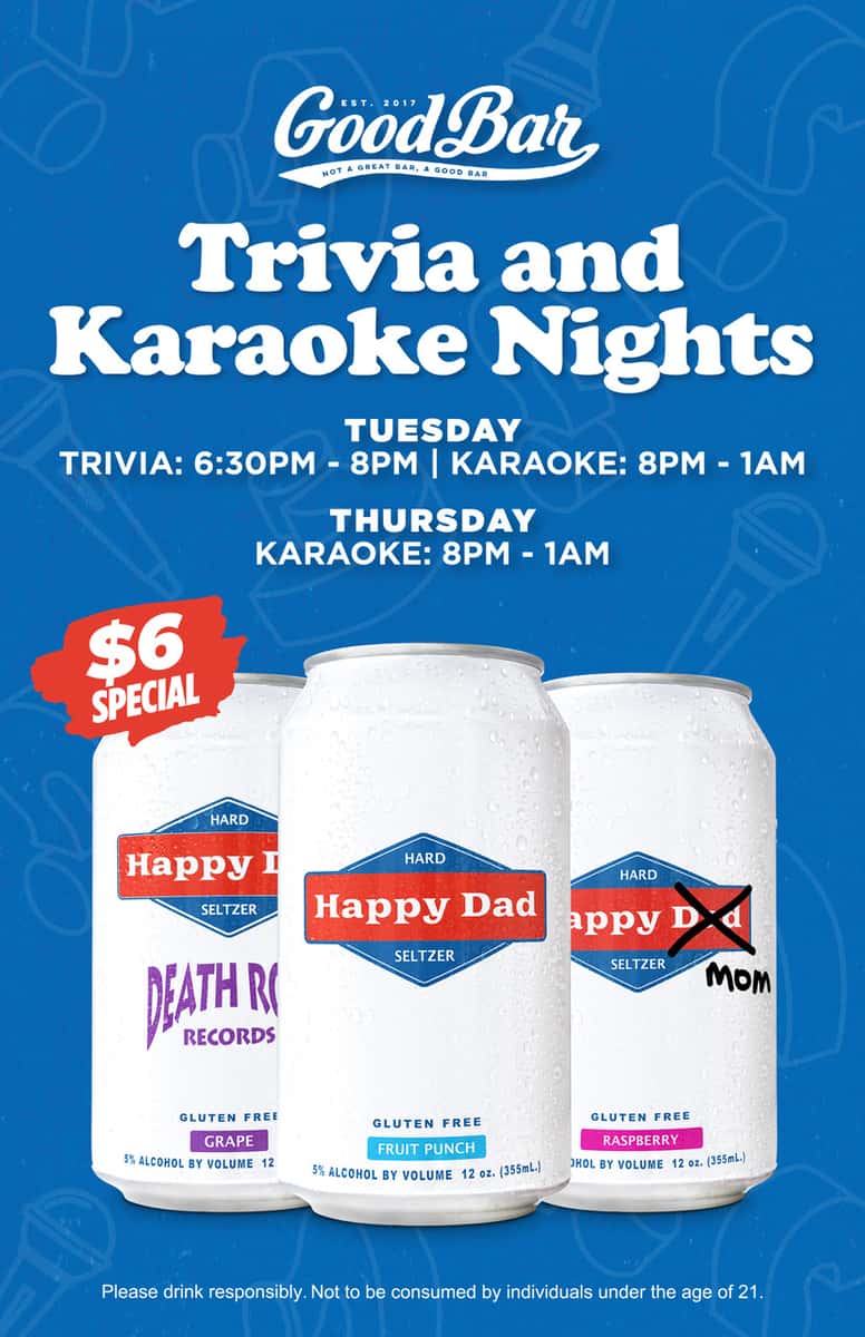 Happy Dad Can Special every Tuesday and Thursday night