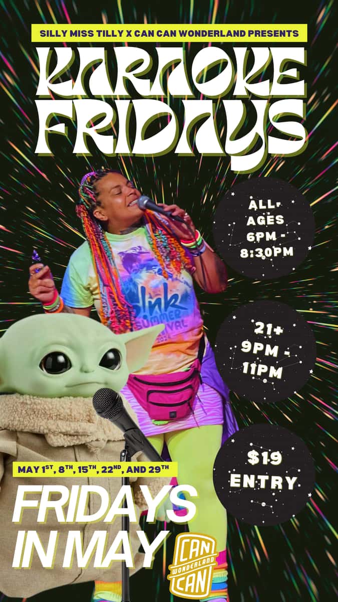 Karaoke Fridays with Silly Miss Tilly at Can Can Wonderland