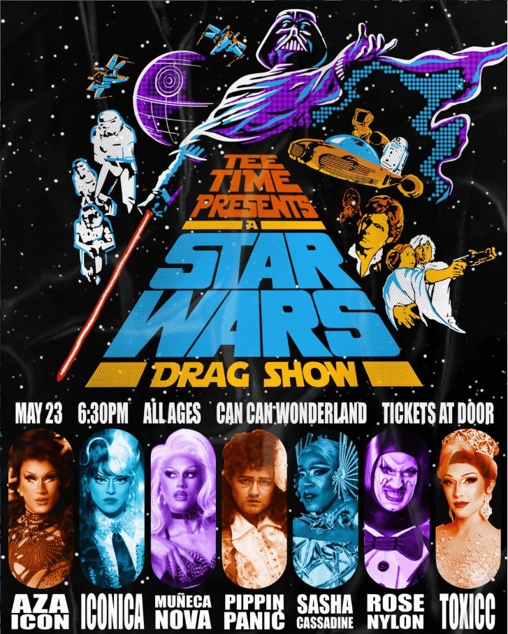 Tee Time Presents a Star Wars Drag Show