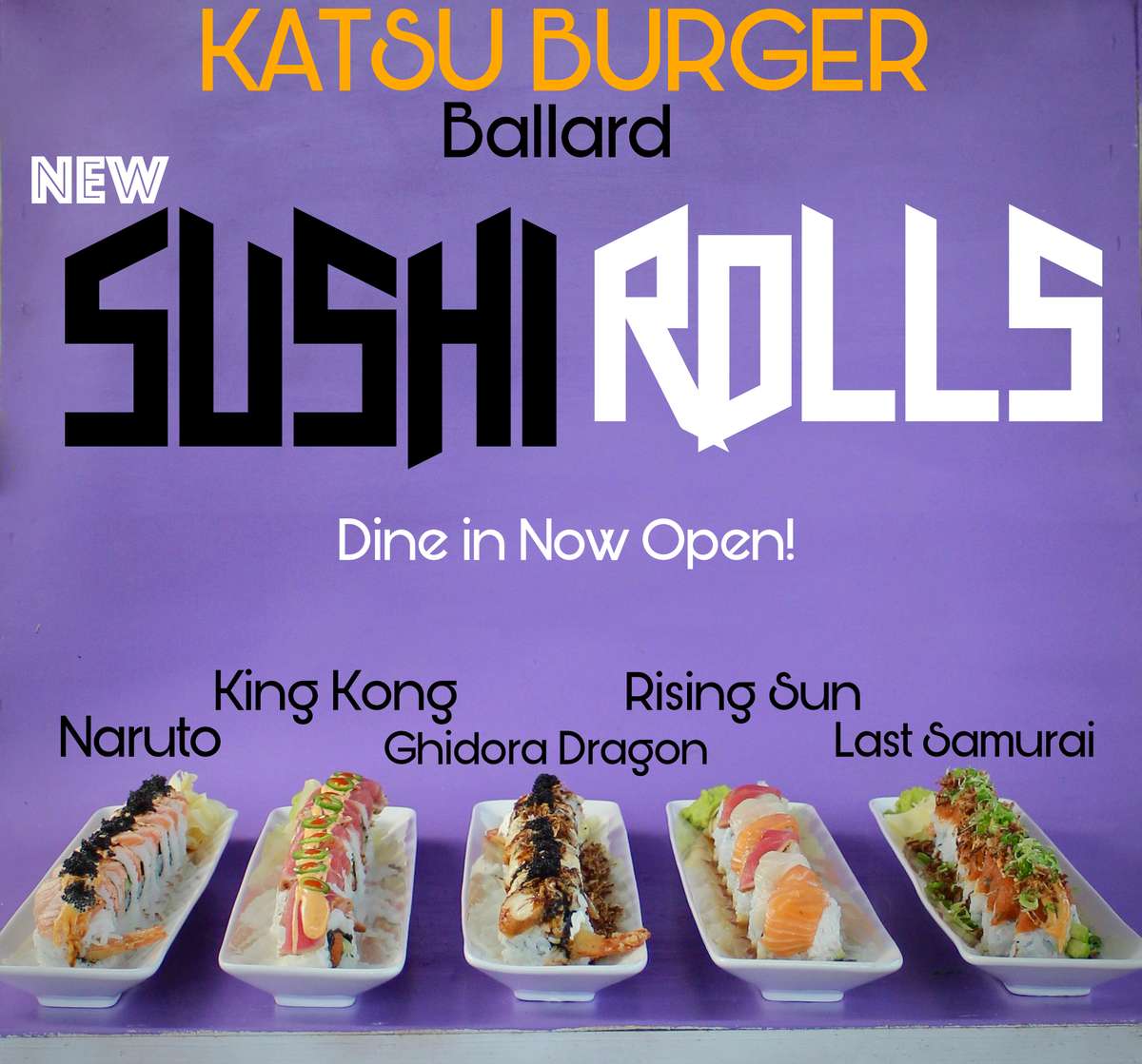katsu burger new sushi rolls Dine-in now open