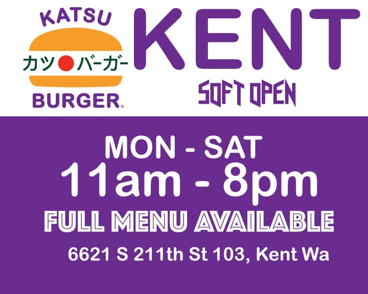 katsu burger Kent soft open mon - sat 11 am 8 pm full menu available