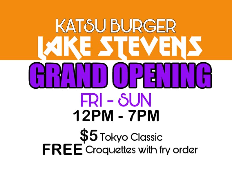 katsu burger lakes stevens grand opening