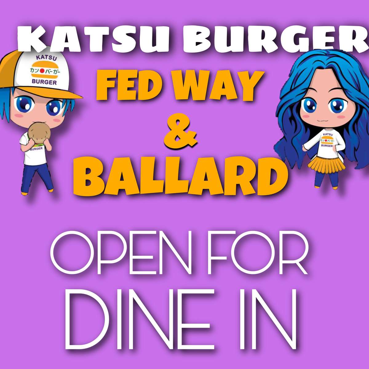 katsu burger fed way and ballard open for dine in