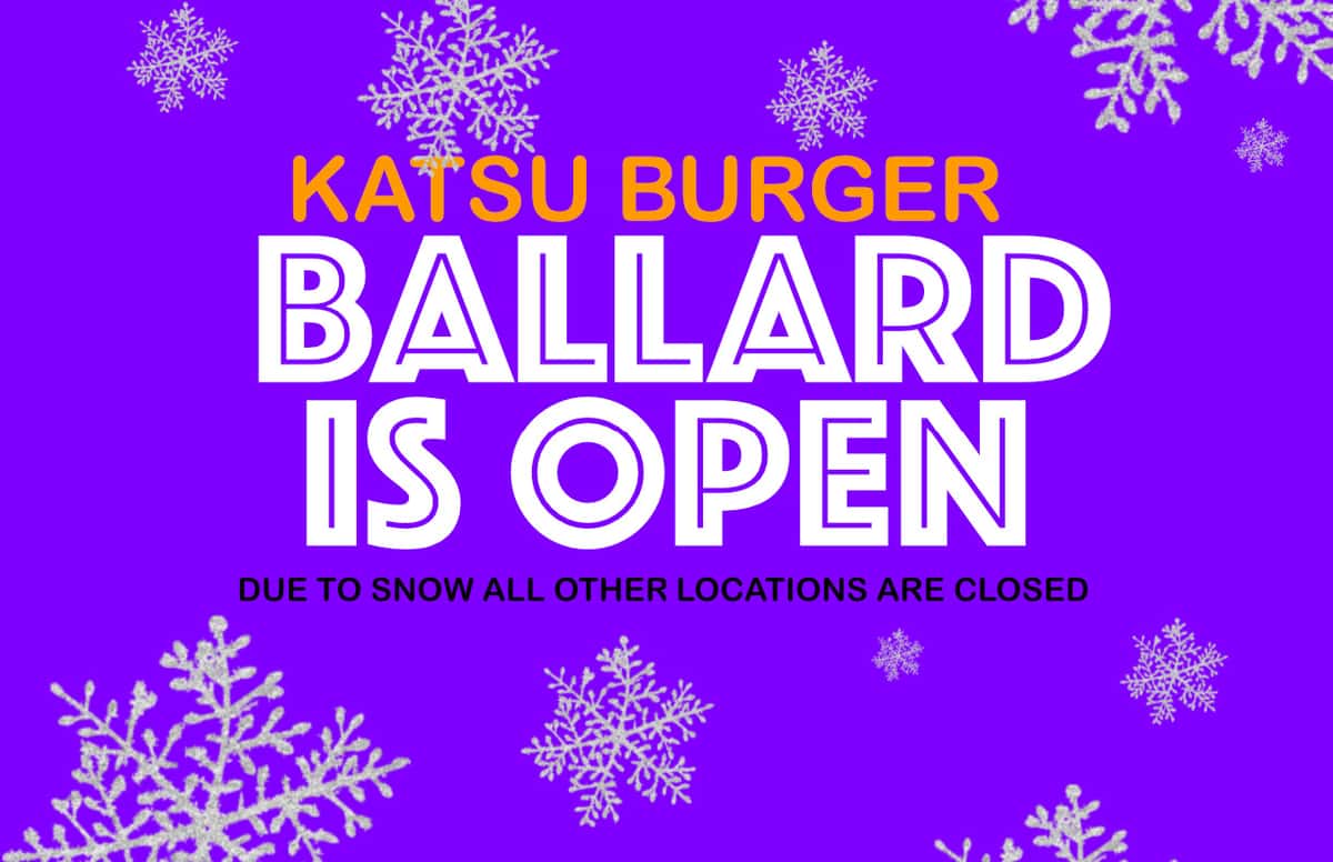 Katsu Burger Ballard is Open