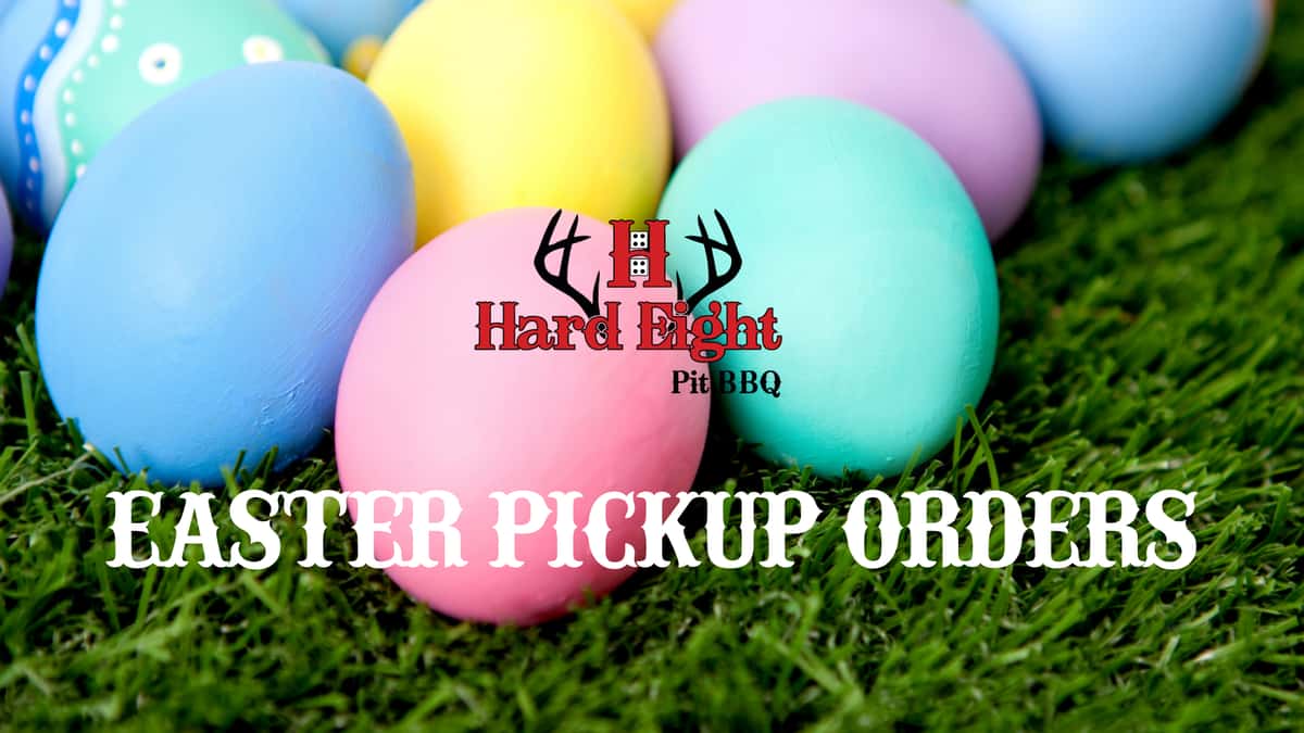 eggs with hard eight logo and text that says easter pickup orders