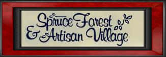 spruce forest and artisan village