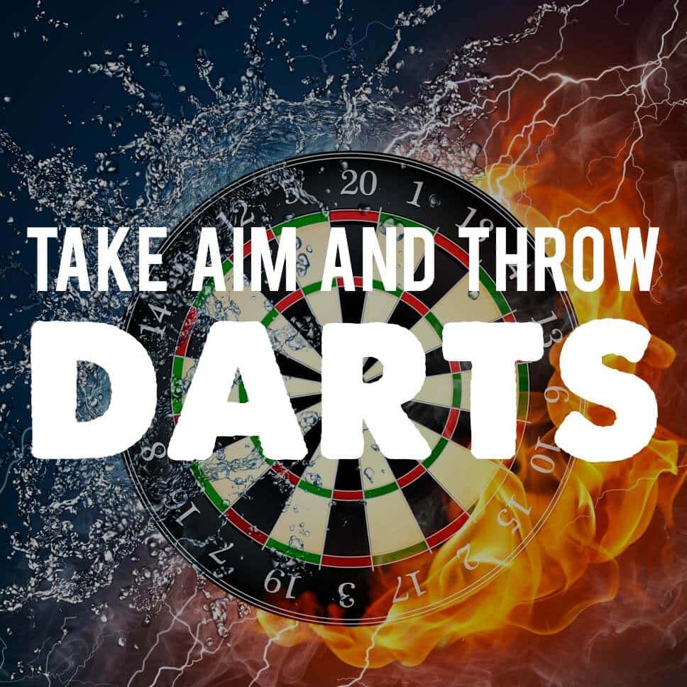Take Aim and Throw Darts