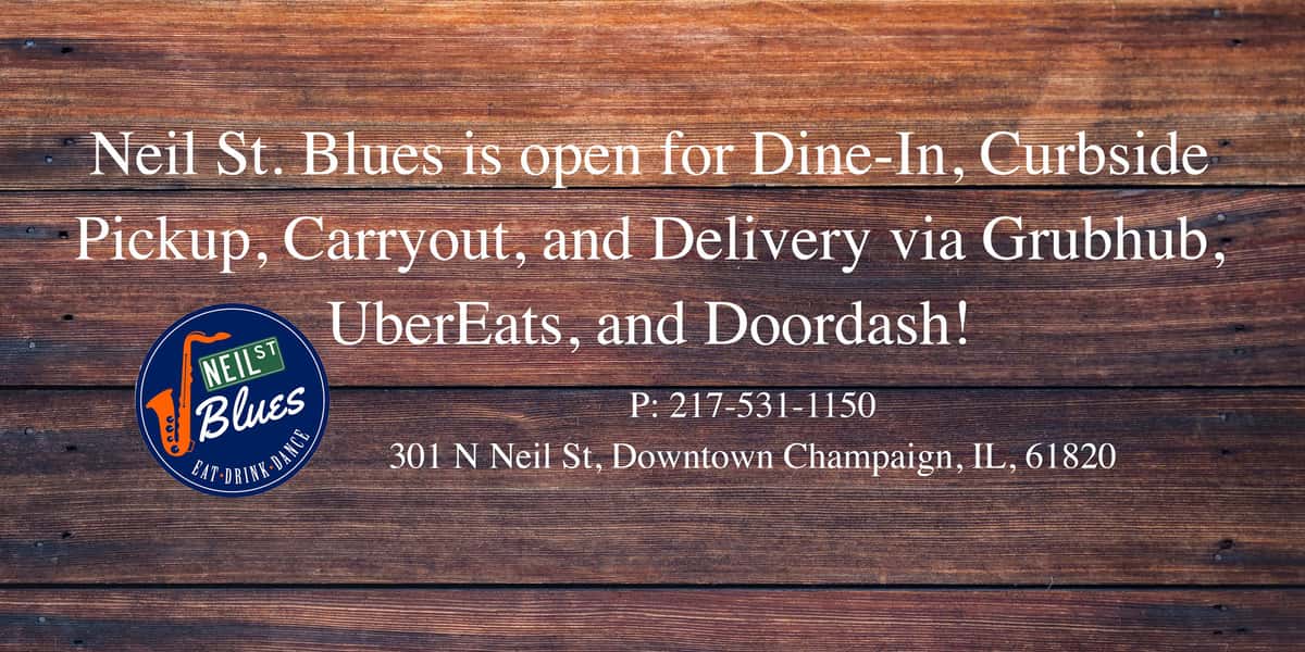 Neil St. Blues is open for dine in, curbside, carryout 