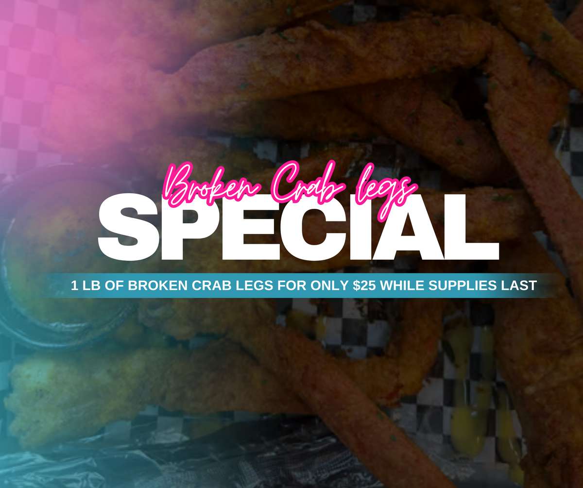 1 lb of broken crab legs for only $25 while supplies last