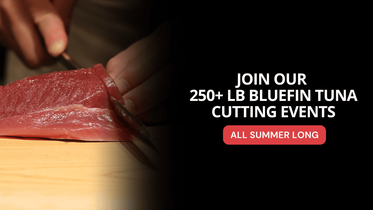 Join Our 250+ LB Bluefin Tuna Cutting Events All Summer Long