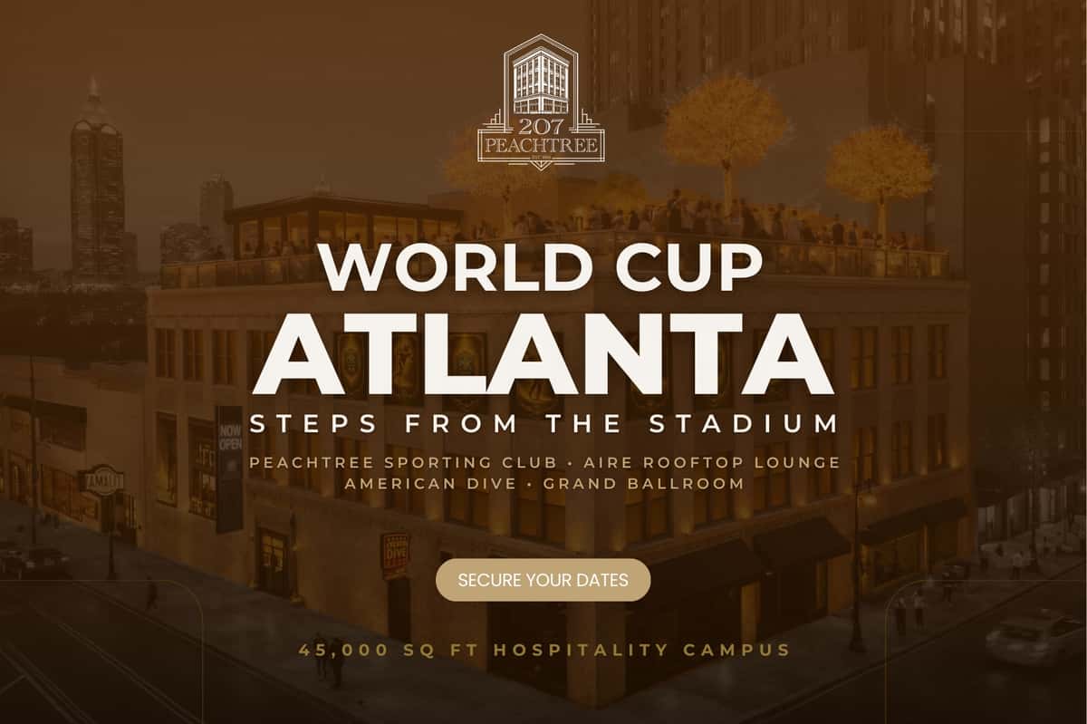 Why Proximity Matters for World Cup Hospitality in Downtown Atlanta