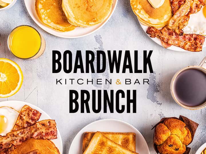 BOARDWALK SUNDAY BRUNCH 