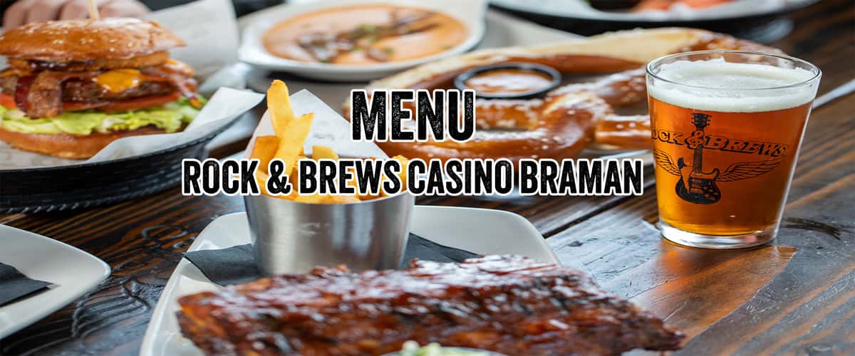 Menu Rock & Brews Casino Braman Casino & American Restaurant in