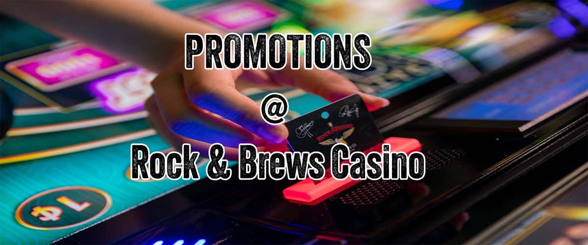 Promotions Rock & Brews Casino Braman Casino & American Restaurant