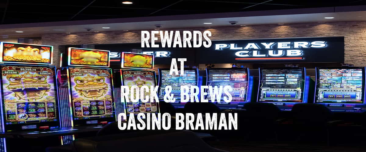 Rewards Rock & Brews Casino Braman Casino & American Restaurant in