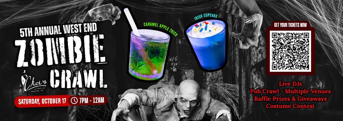 5th Annual West End Zombie Crawl at Chet's Dallas - Saturday, October 17, 7PM-12AM