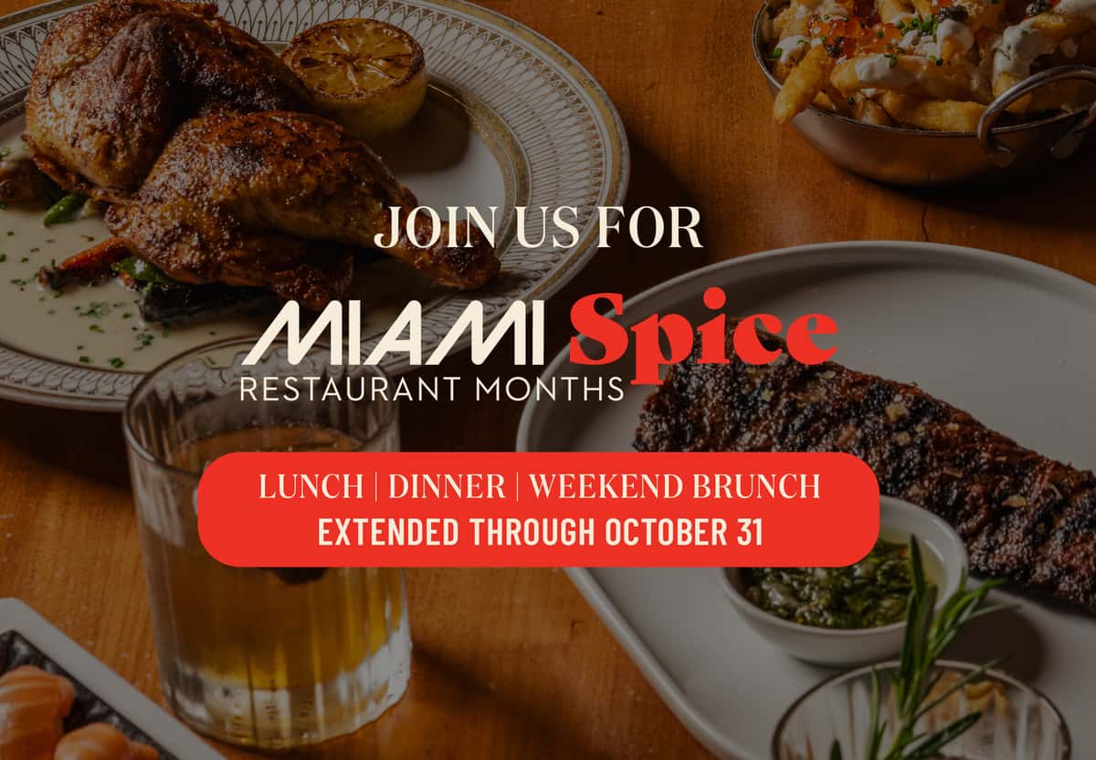 Miami Spice Extended through October 31
