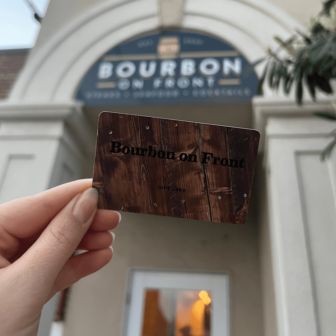 Bourbon on Front Gift Card