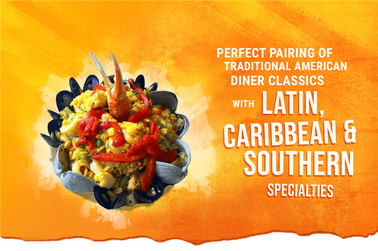 perfect pairing of traditional american diner classics with latin, caribbean & southern specialties.