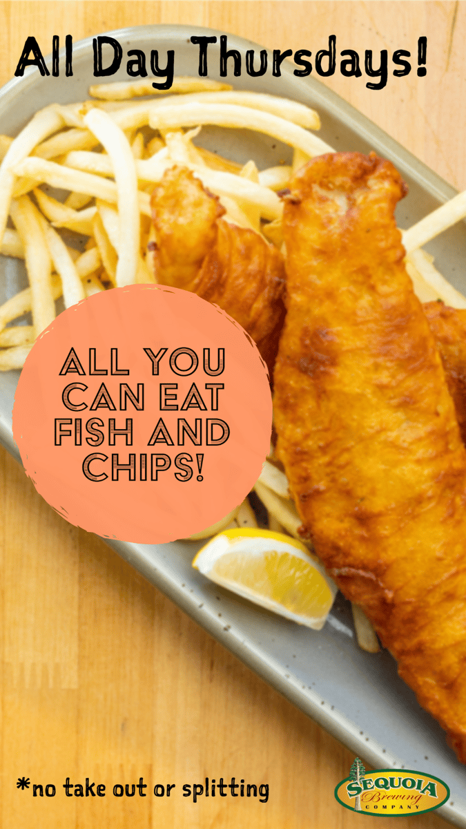 Thursday - All You Can Eat Fish & Chips