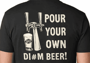Auggies Pour Your Own D!#N Beer-Short Sleeve