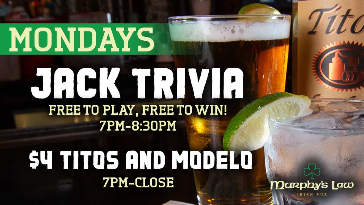 Monday's Jack Trivia! Free to play... free to win. $4 Titos and Modelo.