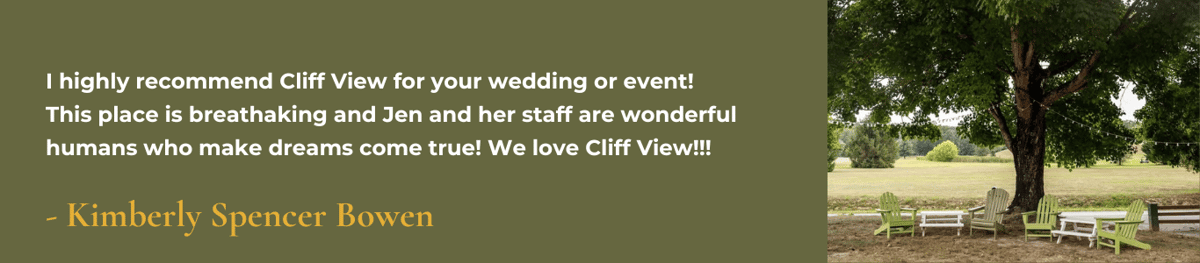 I highly recommend Cliff View for your wedding or event! This place is breathaking and Jen and her staff are wonderful humans who make dreams come true! We love Cliff View!!!