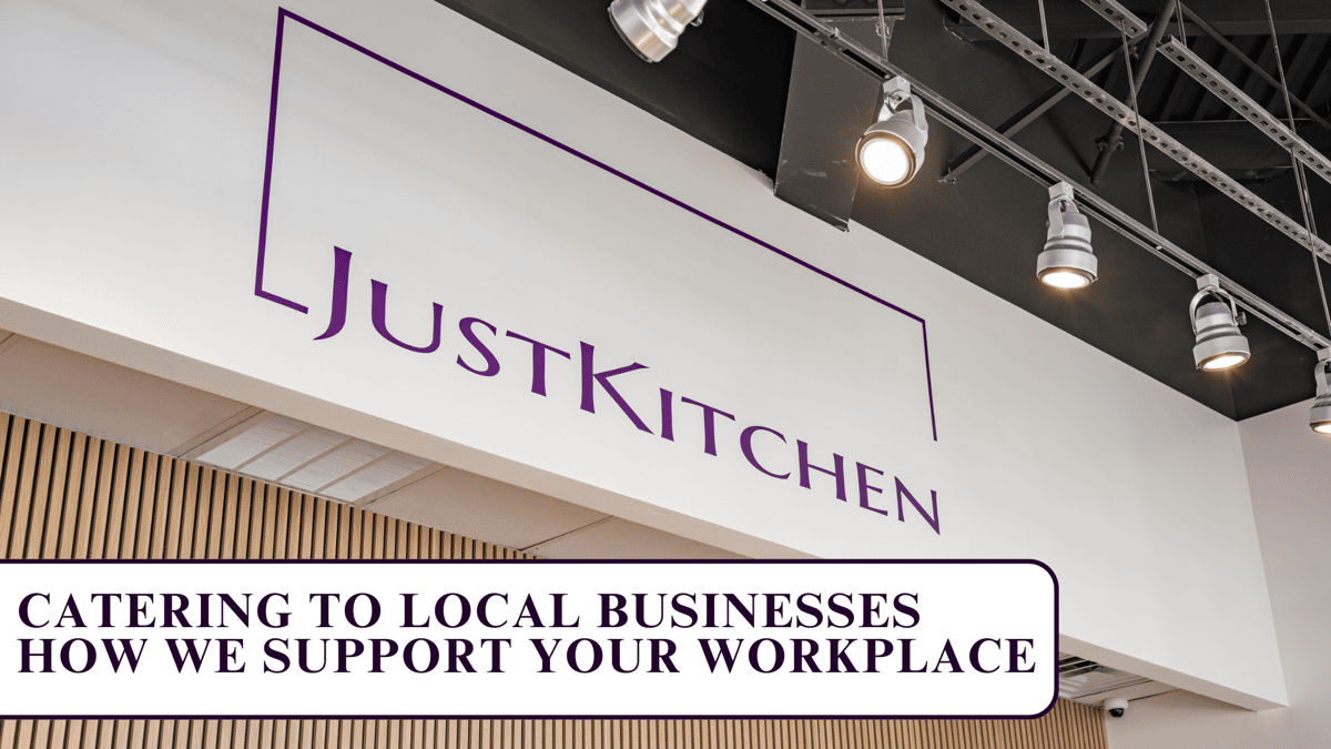 Healthy, nutritious meals catering to local businesses by Just Kitchen 