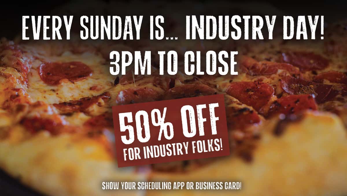 sunday is industry day 3pm to close 50% off