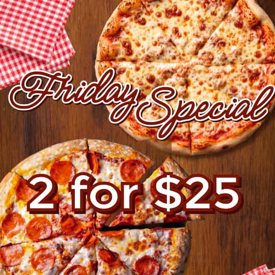 pepperoni and cheese pizza for $25