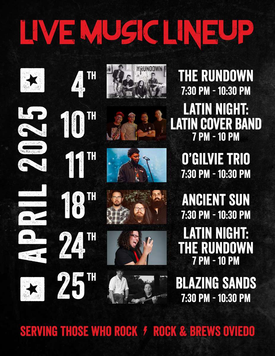 Rock & Brews Live Music from The Rundown, Ancient Sun, O'Gilvie Trio, and Blazing Sands. Latin Night from Latin Cover Band and The Rundown
