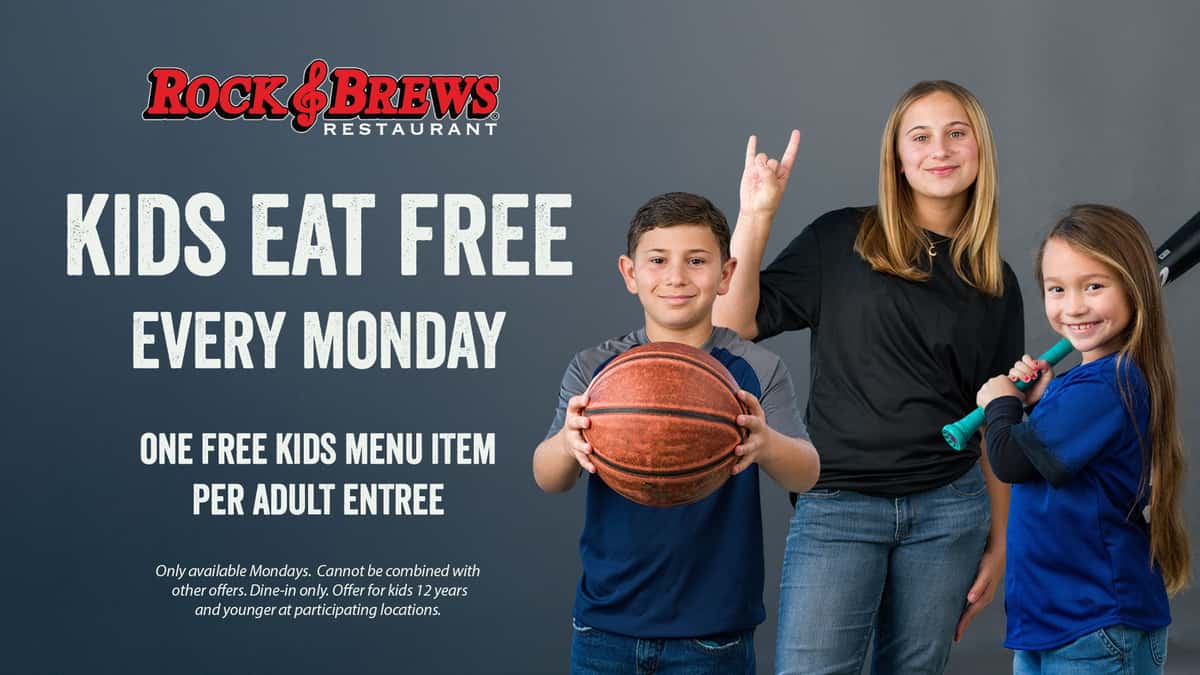 Graphic with kids and the text "Kids Eat Free Every Monday - One free kids menu item per adult entree." Fine print states: Only available on Mondays. Cannot be combined with any other offers. Dine-in only. For kids 12 years & younger. Offer valid only at participating locations.