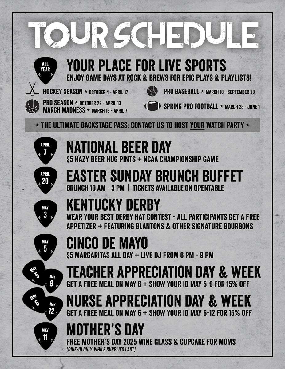 Rock & Brews upcoming events : Your place for Live Sports, National Beer Day, Kentucky Derby, Easter Sunday, Cinco de Mayo, National Teacher Appreciation Week, National Nurse Appreciation Week, and more!