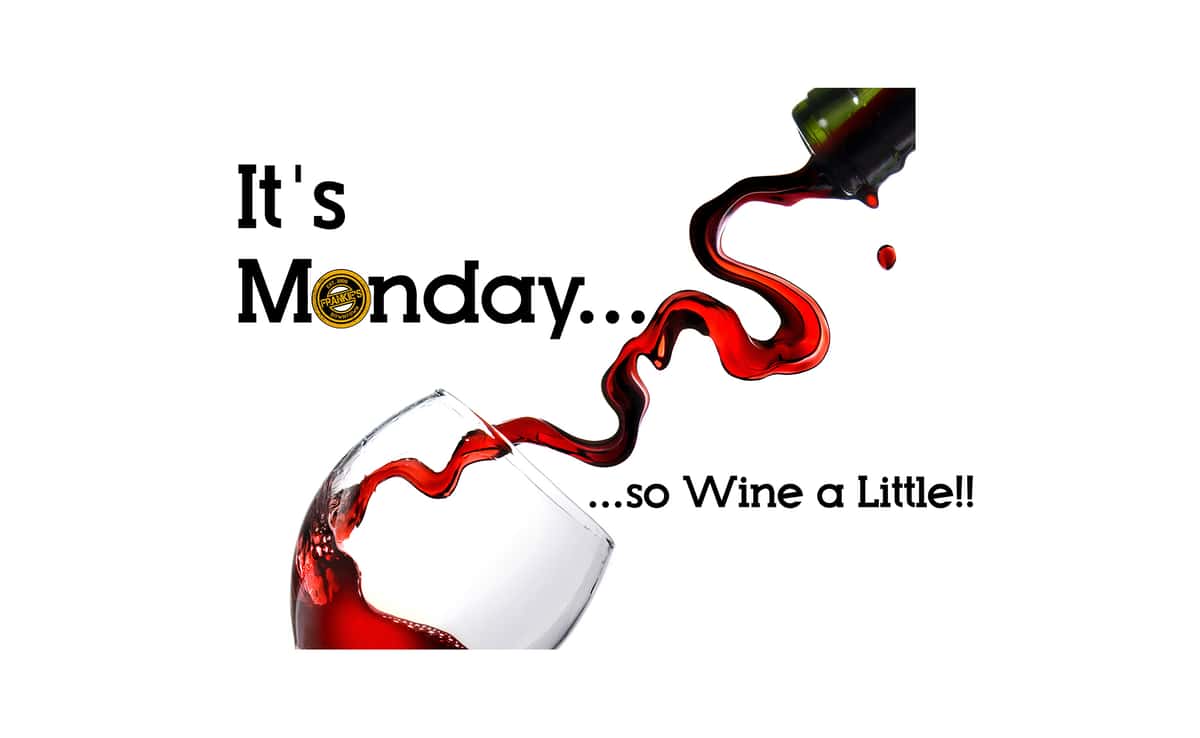 Wine A Little Monday