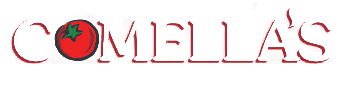 Comella's. Eat like Our Family.
