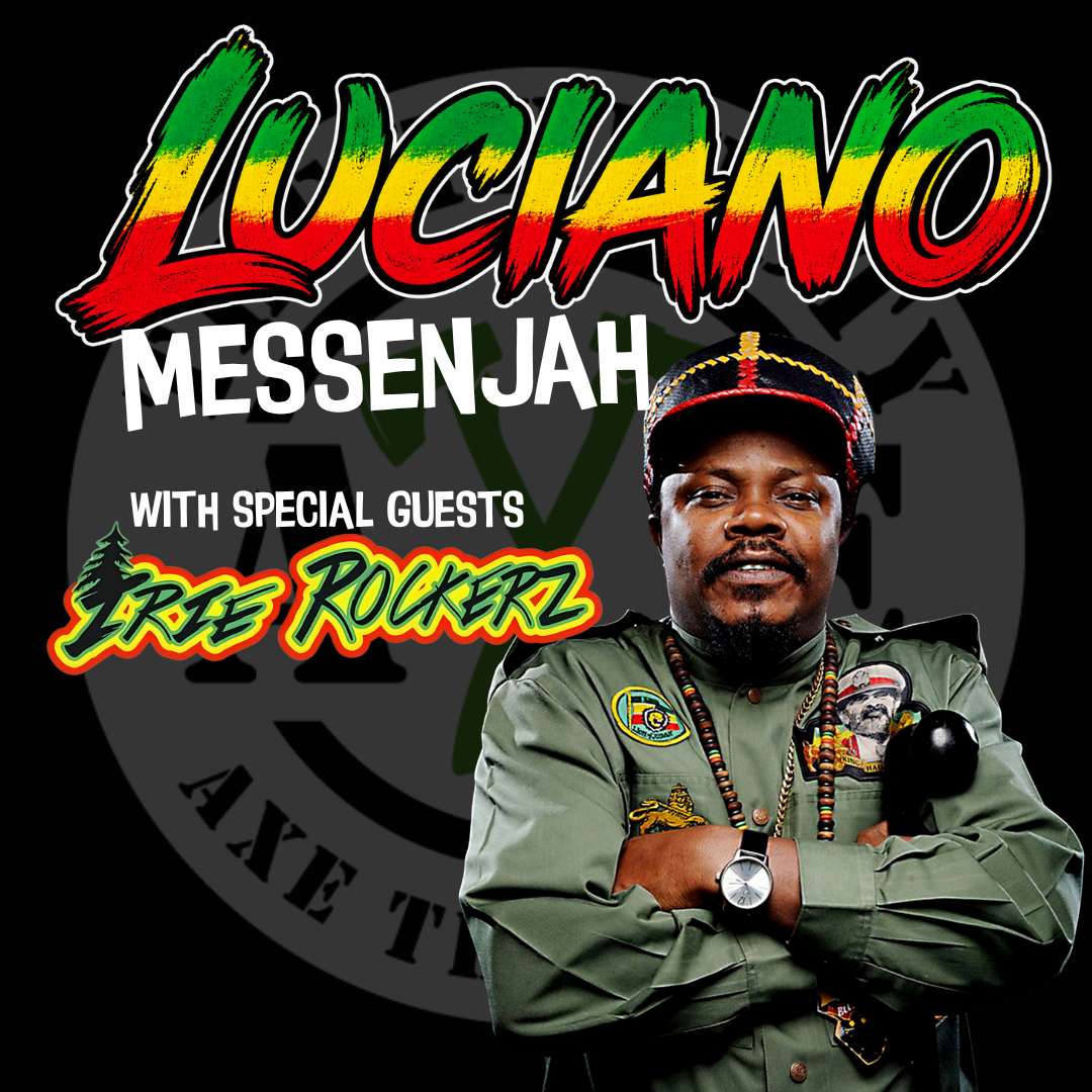Luciano Messenjah & Irie Rockerz Show Graphic